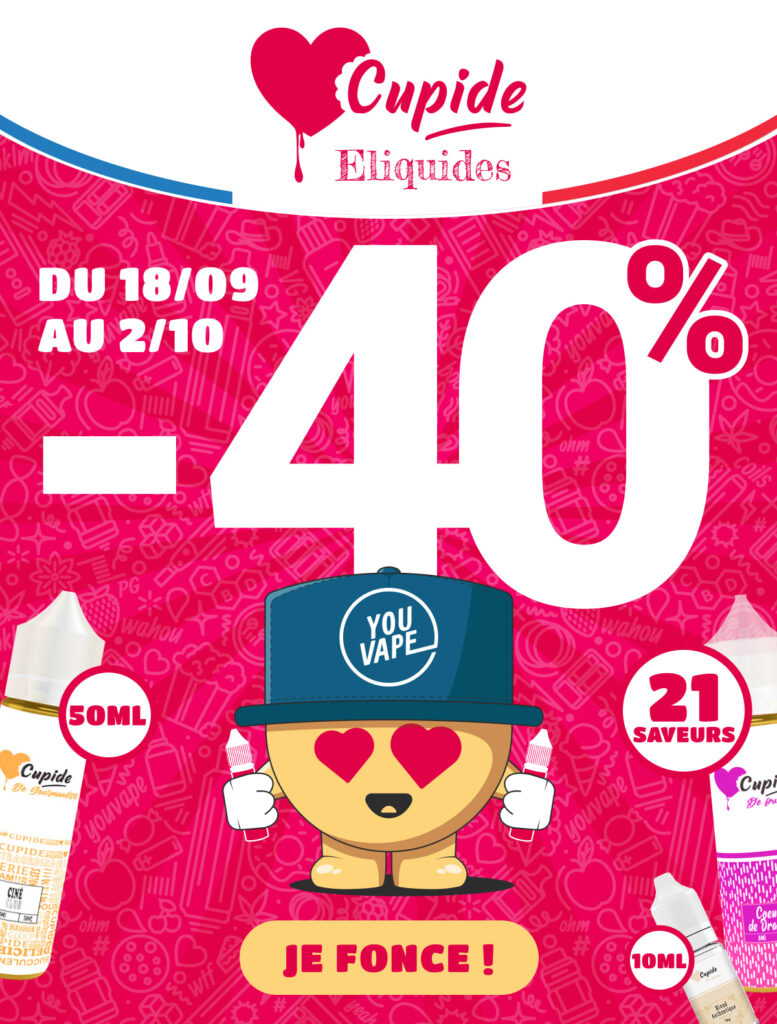 Du 18/09 au 02/09 profitez de -40% sur tous les eliquides de la marque Cupide !