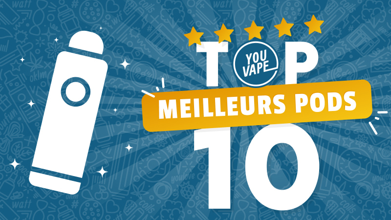 TOP 10 Meilleurs pods